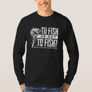 Wat Vist een vraag Gear Fisherman Humor Pun T-shirt
