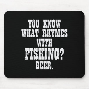 Wat Vist Rhymes Beer Funny Drink angler Mannen Muismat