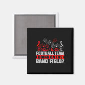Wat voetbalteam op Marching Band veld Funny Gi Magneet (Voorkant / Achterkant)