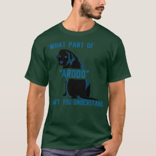 Wat voor deel van AROOO Didnt U begrijpt T-shirt