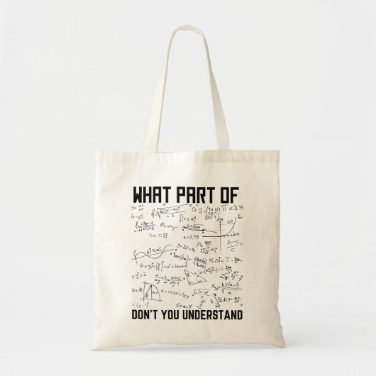 Wat voor deel van begrijp je niet? tote bag (Voorkant)