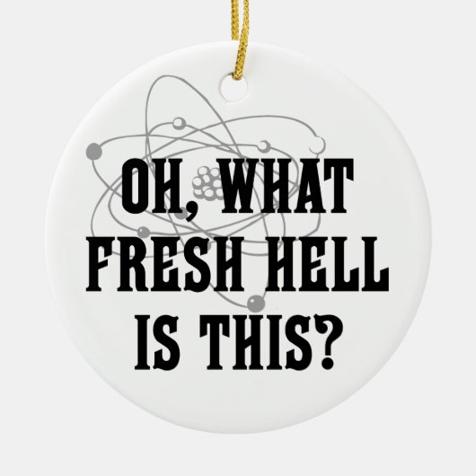 Wat voor frisse hel is dit? keramisch ornament (Voorkant)