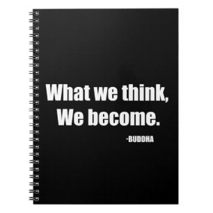 Wat we denken dat we worden. Boeddha Notitieboek