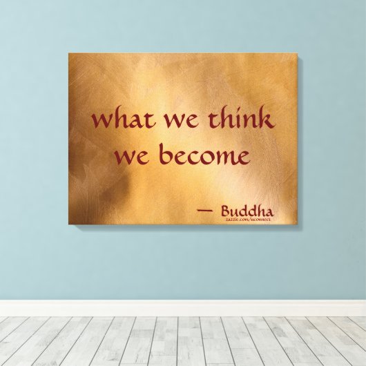 Wat we denken dat we worden canvas afdruk (Insitu (Houten vloer))