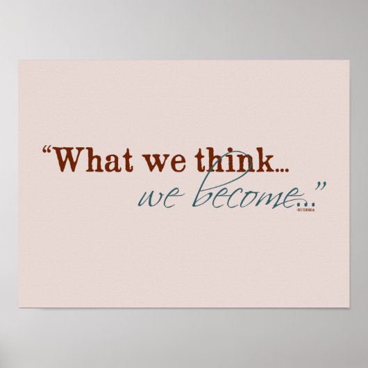 "Wat we denken, we worden..." Buddhist Quote Poster (Voorkant)