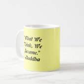 "Wat we denken, we worden." Koffiemok (Voorkant links)