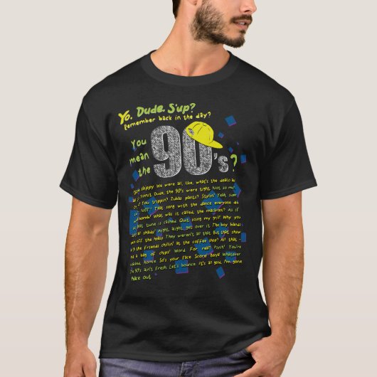 Wat we in de jaren '90 zeiden t-shirt (Voorkant)