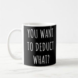 Wat Wil Je Aftrekken Wat Een Grappige Accountant Z Koffiemok