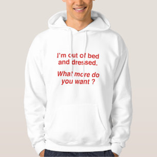 Wat wil je nog meer? hoodie