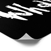 Wat wil je? Poster (Hoek)