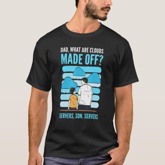Wat worden wolken gemaakt van programmeerprogramma t-shirt (Voorkant)