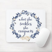 "Wat ze betrapt, ze verovert" Muismat (Met muis)