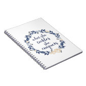 "Wat ze betrapt, ze verovert" Notitieboek (Rechterzijde)