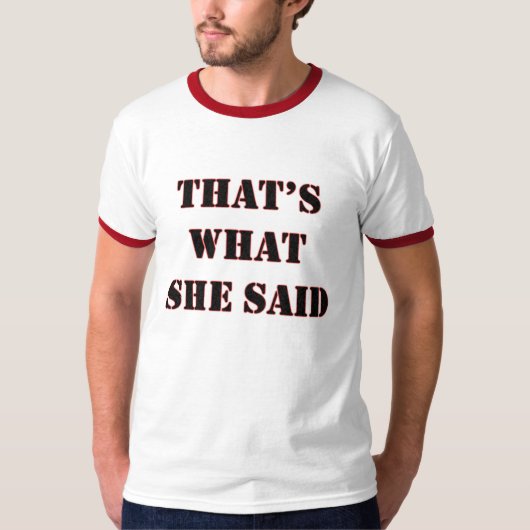 Wat ze zei - Gepersonaliseerd T-shirt (Voorkant)
