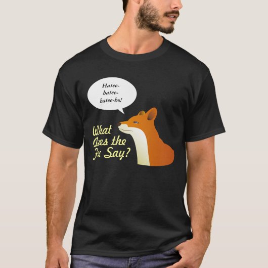 Wat zegt de Fox grappig t-shirt? T-shirt (Voorkant)