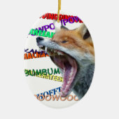 Wat zegt de Fox? Keramisch Ornament (Voorkant)