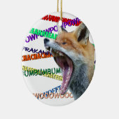 Wat zegt de Fox? Keramisch Ornament (Rechts)