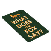 Wat zegt de vos? Premium Flexi Koelkast Magnet Magneet (Rechterzijde)