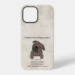 Wat zit er in een Pugaccino-Coffee-iPhone / iPad h iPhone 12 Pro Hoesje