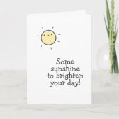 Wat zonneschijn om je dag op te fleuren! kaart (Voorkant)