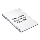 wat zou alexander de grote doen notitieboek (Rechterzijde)