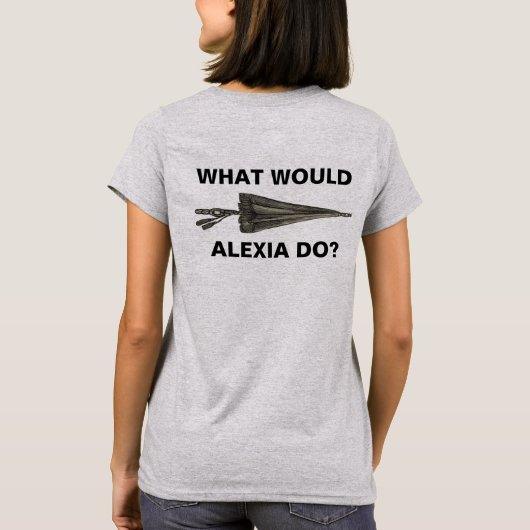Wat zou Alexia doen? T-shirt (Achterkant)