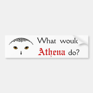 Wat zou Athena doen? Bumpersticker