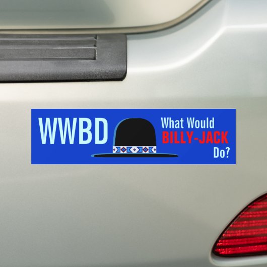 Wat zou Billy Jack ontwerpen? Bumpersticker (Op auto)