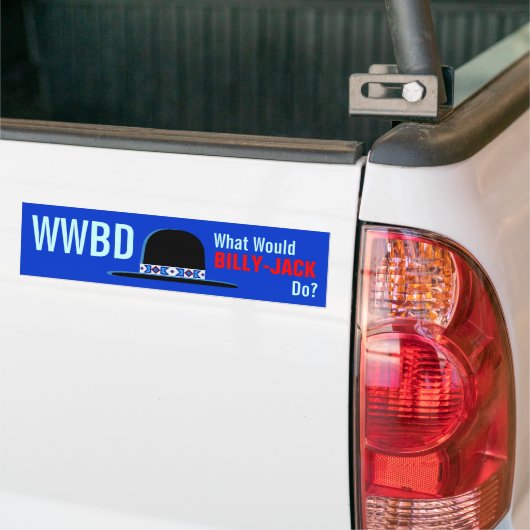 Wat zou Billy Jack ontwerpen? Bumpersticker (Op Truck)