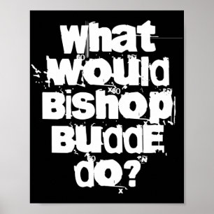 Wat zou Bishop Budde doen? Poster