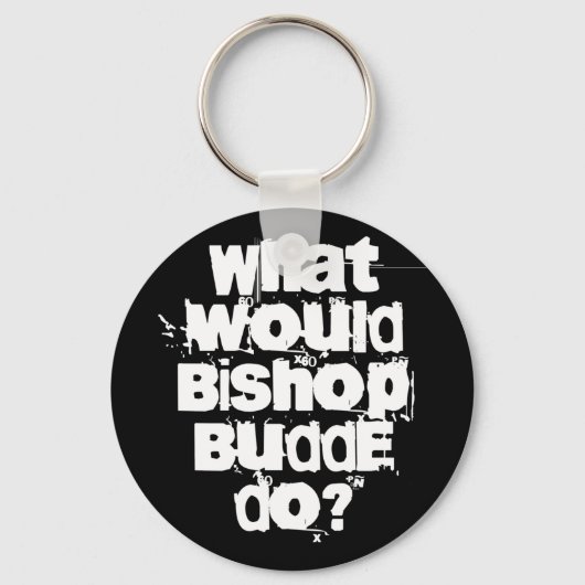 Wat zou Bishop Budde doen? Sleutelhanger (Voorkant)