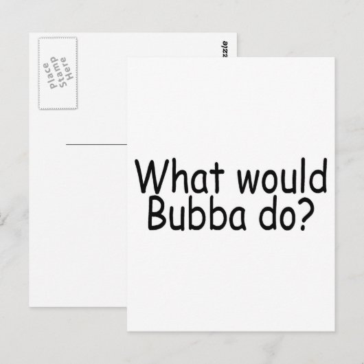 Wat zou Bubba doen? Briefkaart (Voorkant / Achterkant)