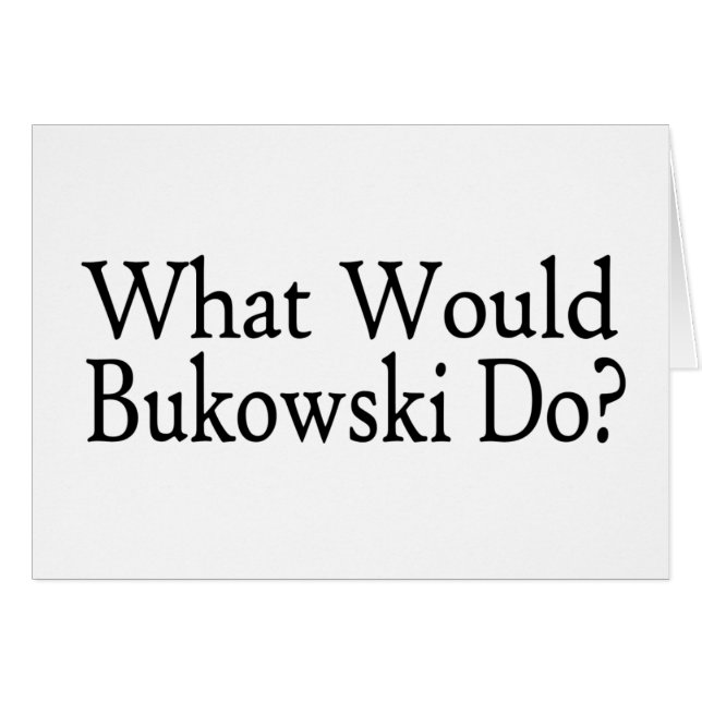 Wat zou Bukowski doen? (Voorkant Horizontaal)