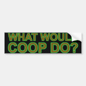 Wat zou Coop doen? Bumpersticker (Voorkant)