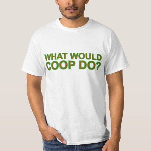 Wat zou Coop doen? T-shirt (Voorkant)