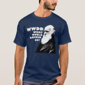 Wat zou Darwin T-shirt doen? (Voorkant)
