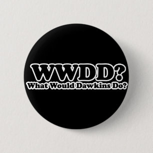 Wat zou Dawkins doen? Ronde Button 5,7 Cm