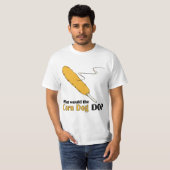 Wat zou de corn Dog doen? T-shirt (Voorkant volledig)