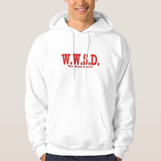 Wat zou de Kerstman doen? Hoodie (Voorkant)