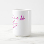 Wat zou Dolly doen? Koffiemok (Center)