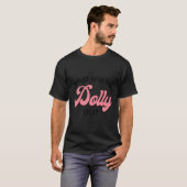 Wat zou Dolly doen? T-shirt (Voorkant volledig)