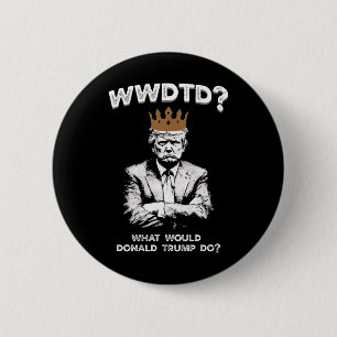 Wat zou Donald Trump doen Wwdtd Grappige President Ronde Button 5,7 Cm