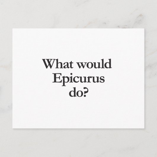 Wat zou Epicurus doen Briefkaart (Voorkant)