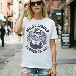 Wat zou Florence doen? Florence Nightingale Retro T-shirt