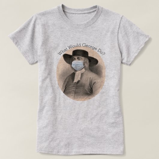 Wat zou George doen? T-shirt (Design voorkant)
