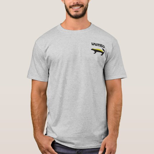Wat zou Honey Badger doen? T-shirt (Voorkant)