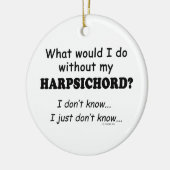 Wat zou ik doen, Harpsichord? Keramisch Ornament (Links)