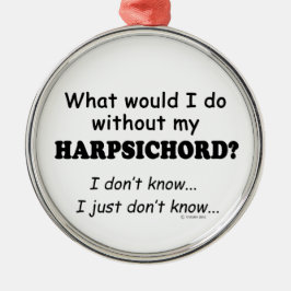 Wat zou ik doen, Harpsichord? Metalen Ornament