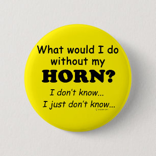 Wat zou ik doen, Horn Ronde Button 5,7 Cm