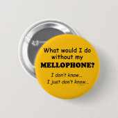 Wat zou ik doen, Mellophone Ronde Button 5,7 Cm (Voorkant /achterkant)